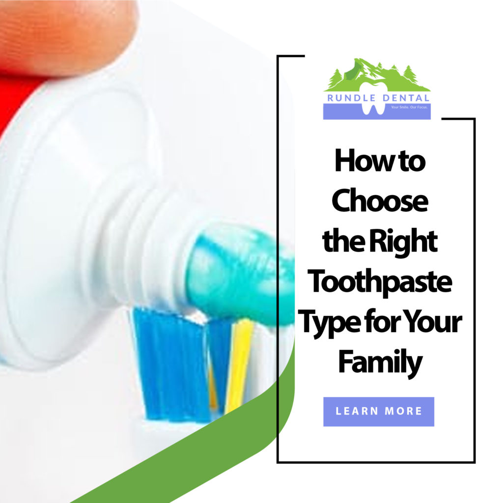 How to Choose the Right Toothpaste Type for Your Family